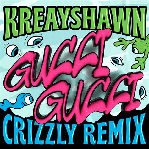 kreayshawn gucci gucci remix|gucci mane before.